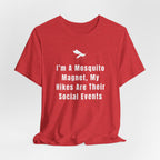 I’m A Mosquito Magnet T-Shirt