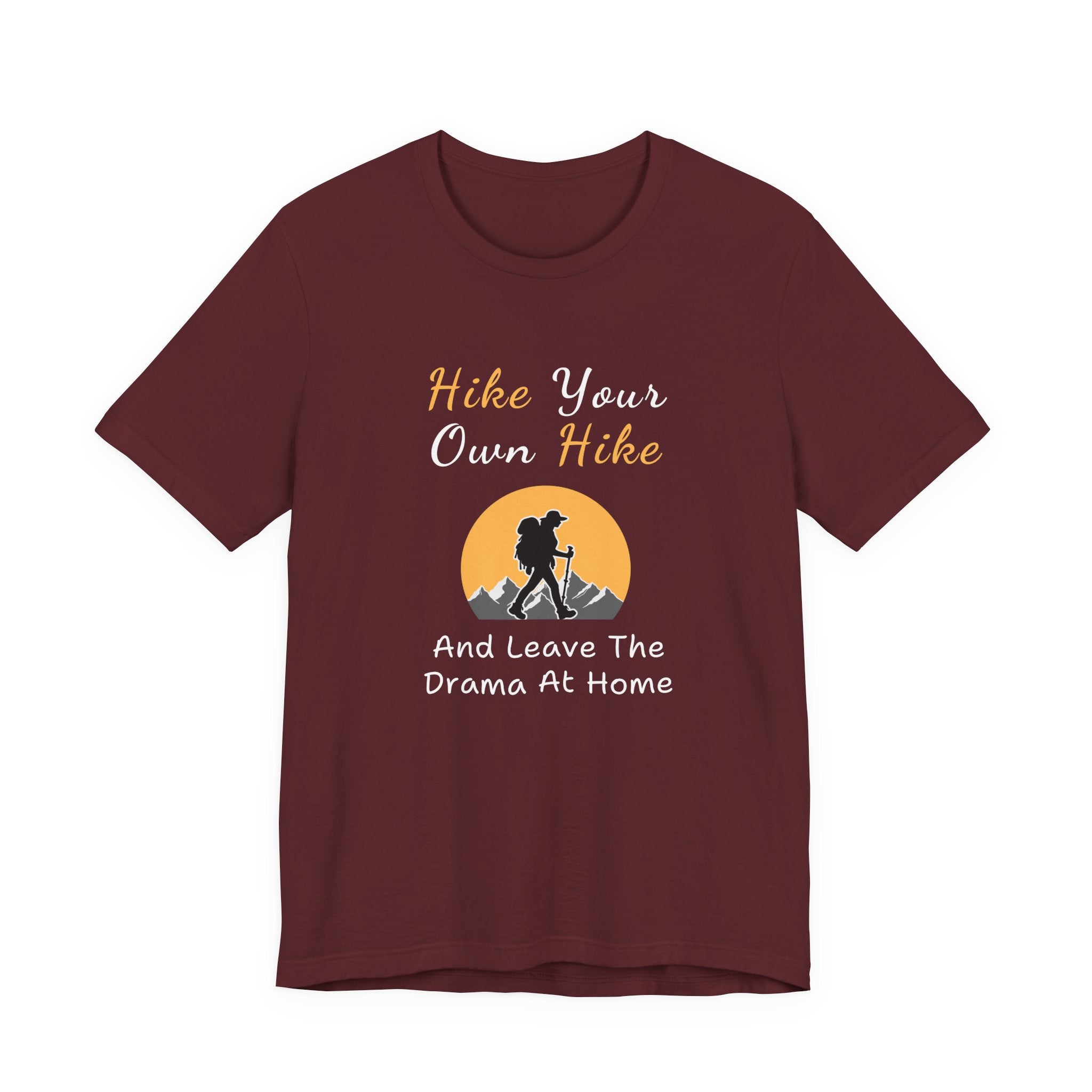 Hike Your Own Hike T‑Shirt