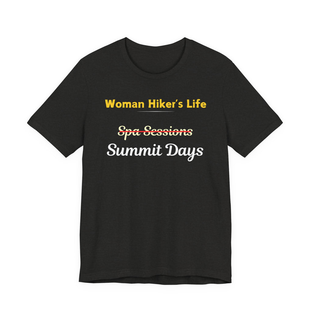 Woman Hiker's Life T-Shirt