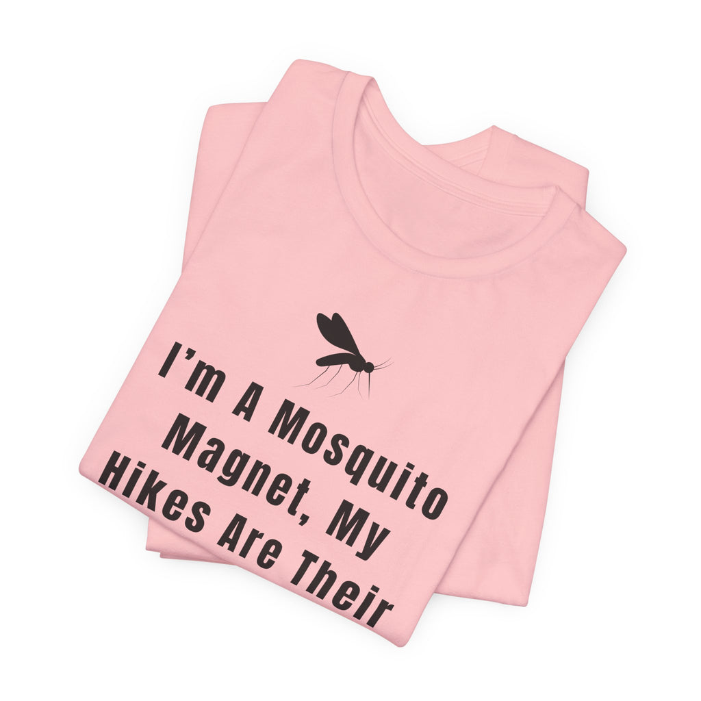 I’m A Mosquito Magnet T-Shirt