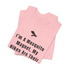 I’m A Mosquito Magnet T-Shirt