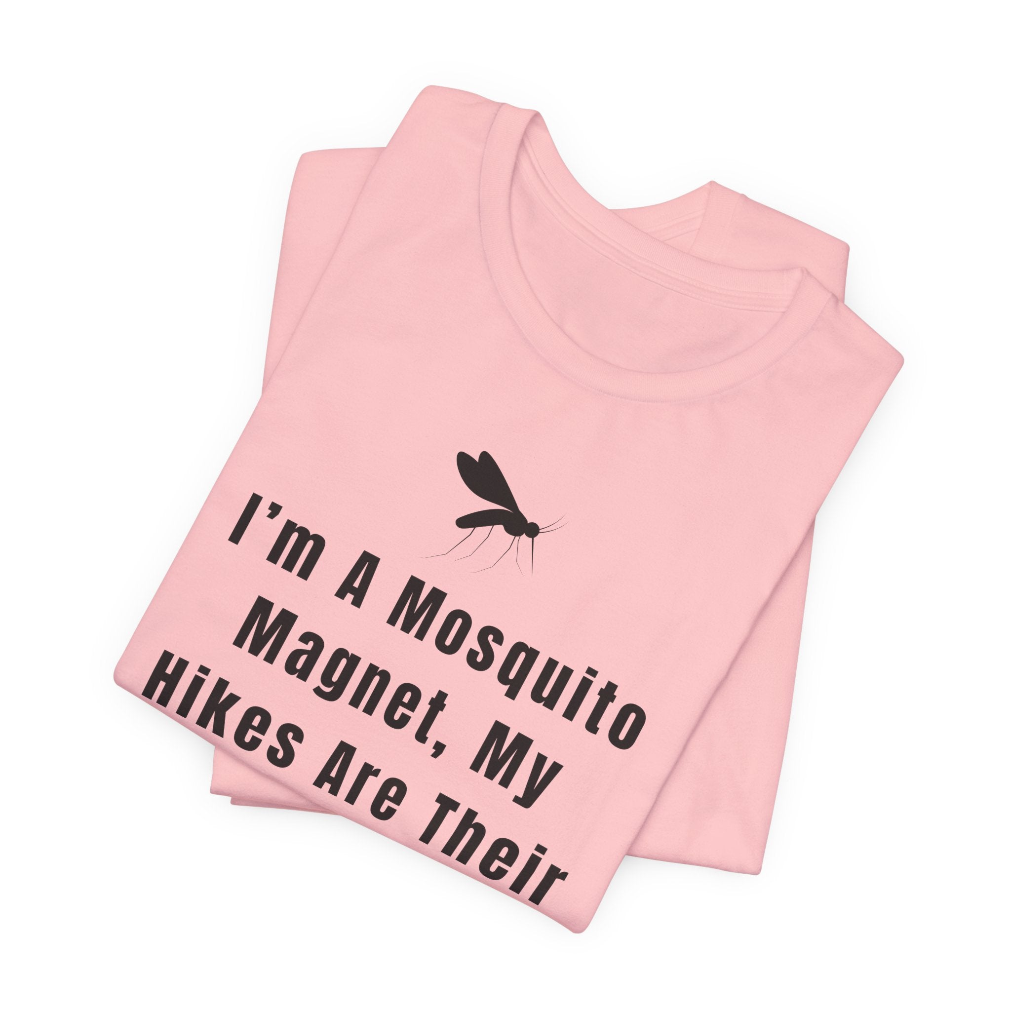 I’m A Mosquito Magnet T-Shirt