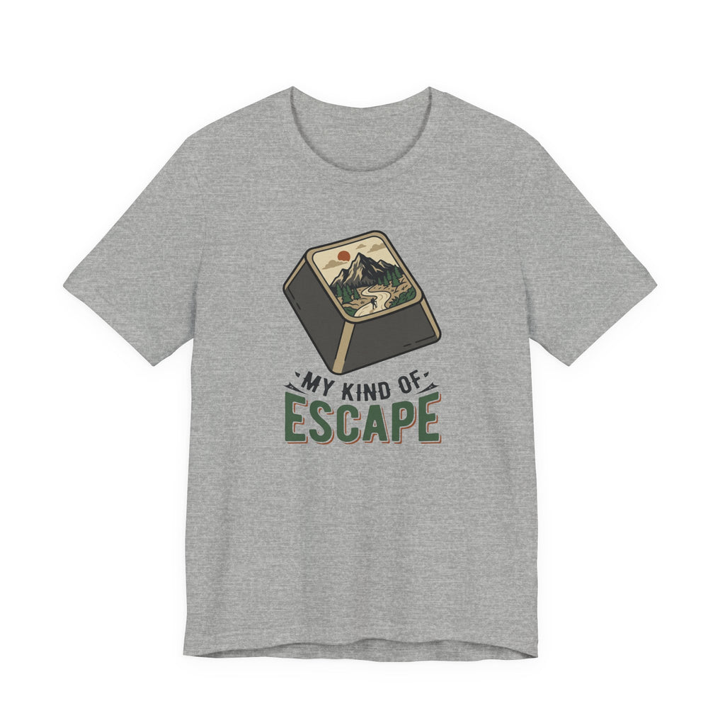 My Kind of Escape Hiking T-Shirt