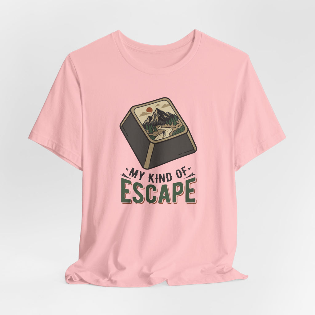 My Kind of Escape Hiking T-Shirt