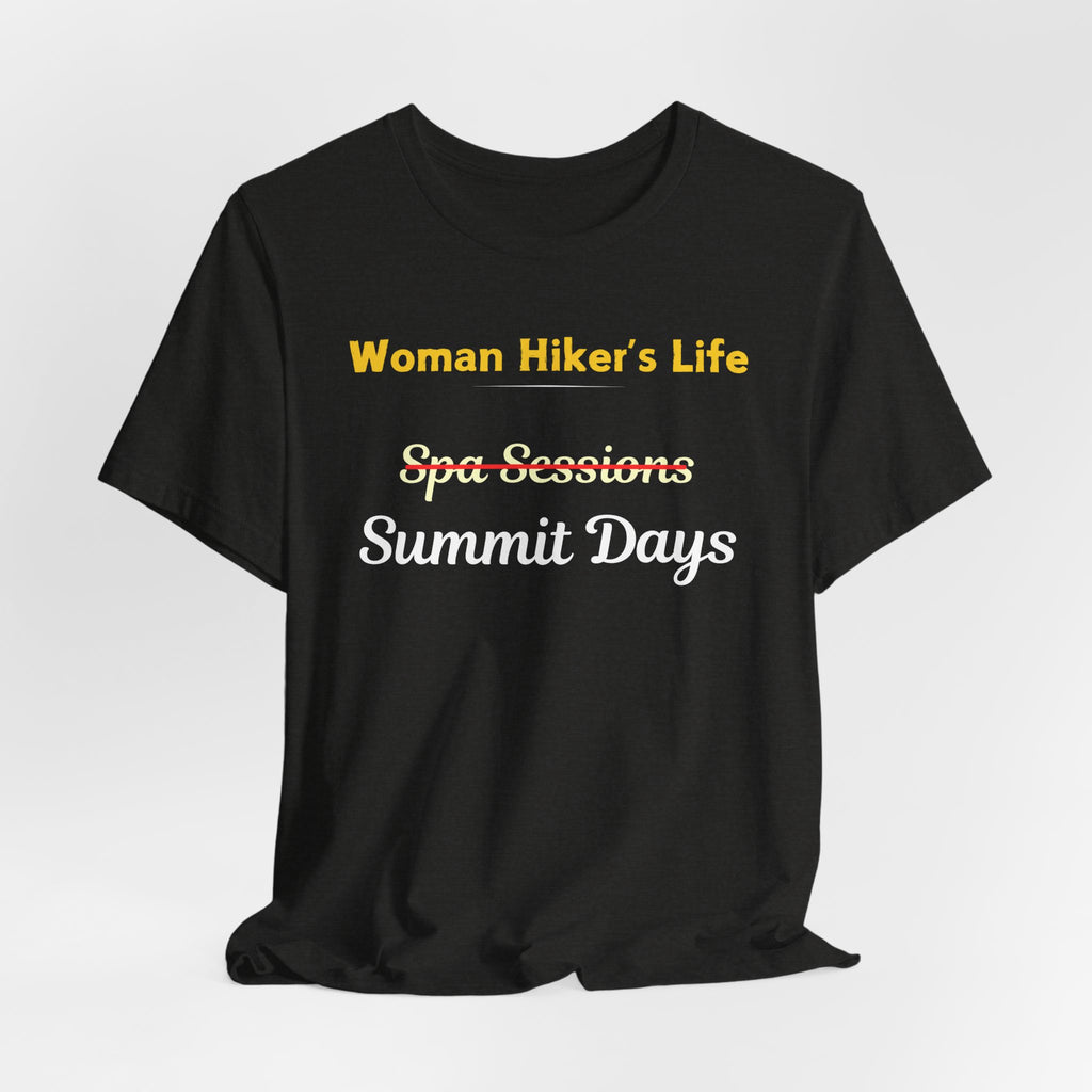Woman Hiker's Life T-Shirt