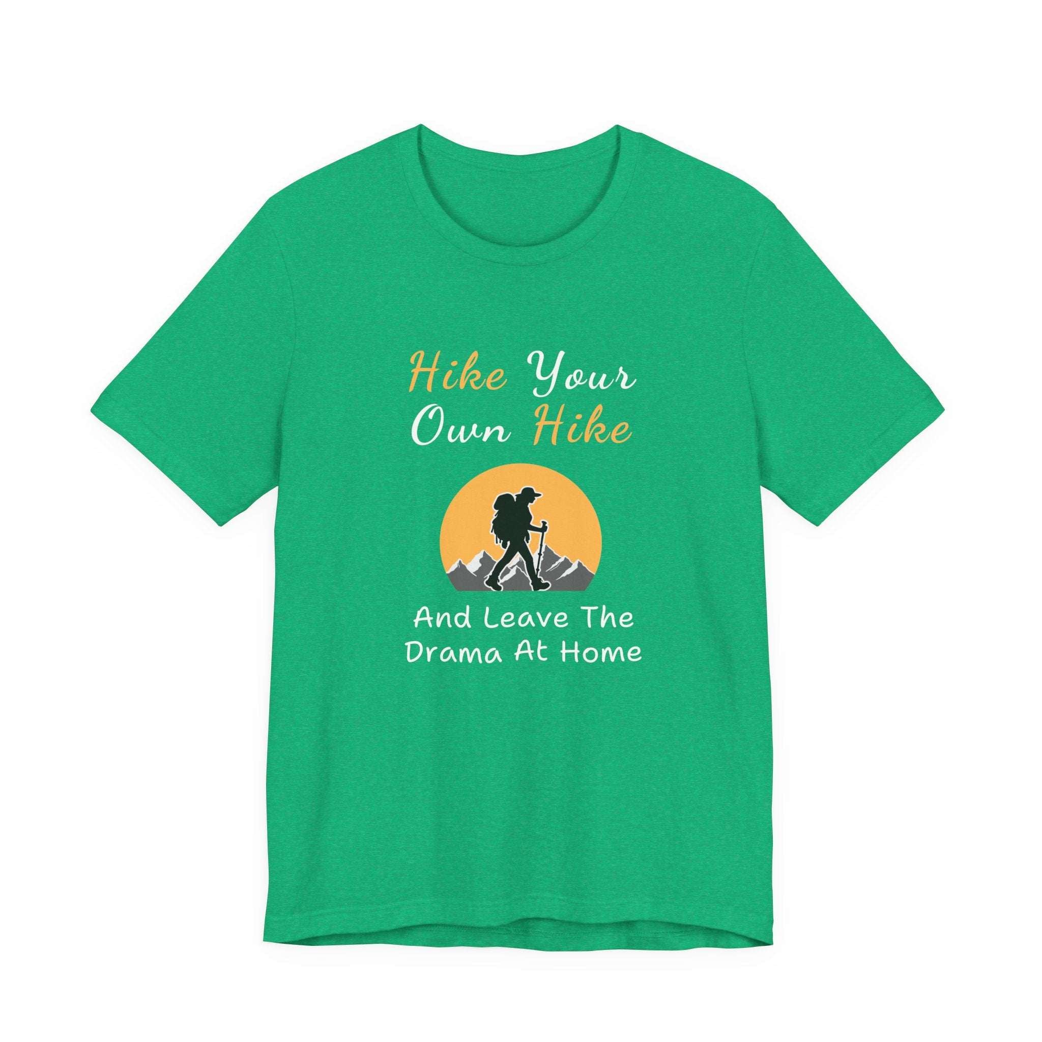 Hike Your Own Hike T‑Shirt
