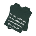 No One Could Join Me Solo Hiking T‑Shirt