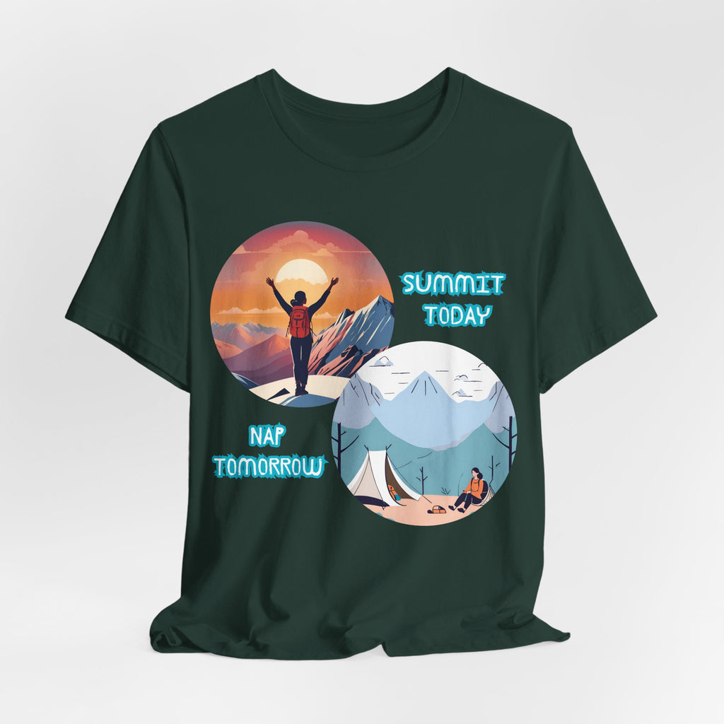 Summit Today, Nap Tomorrow T-Shirt