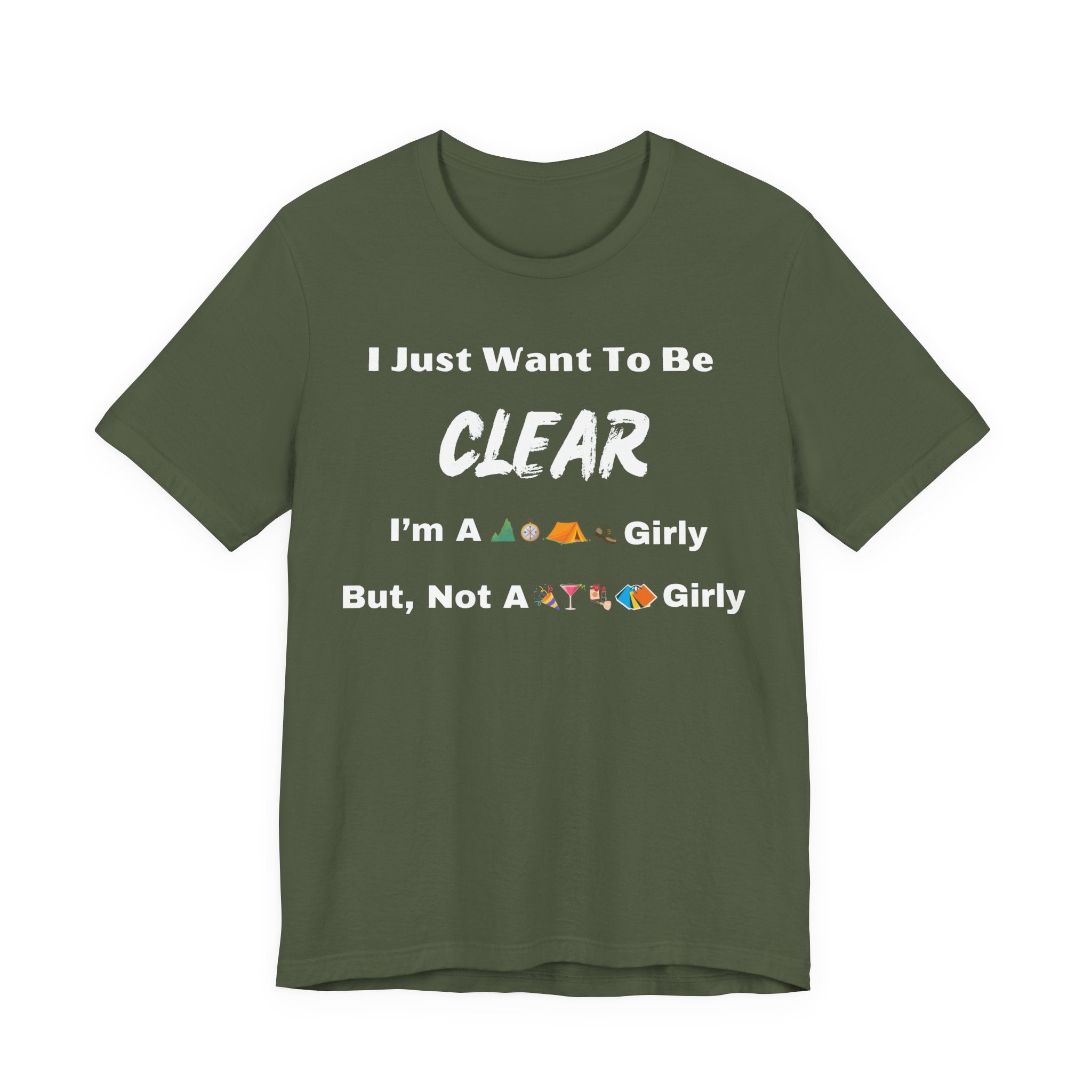 Just Want To Be CLEAR Hiking T-Shirt