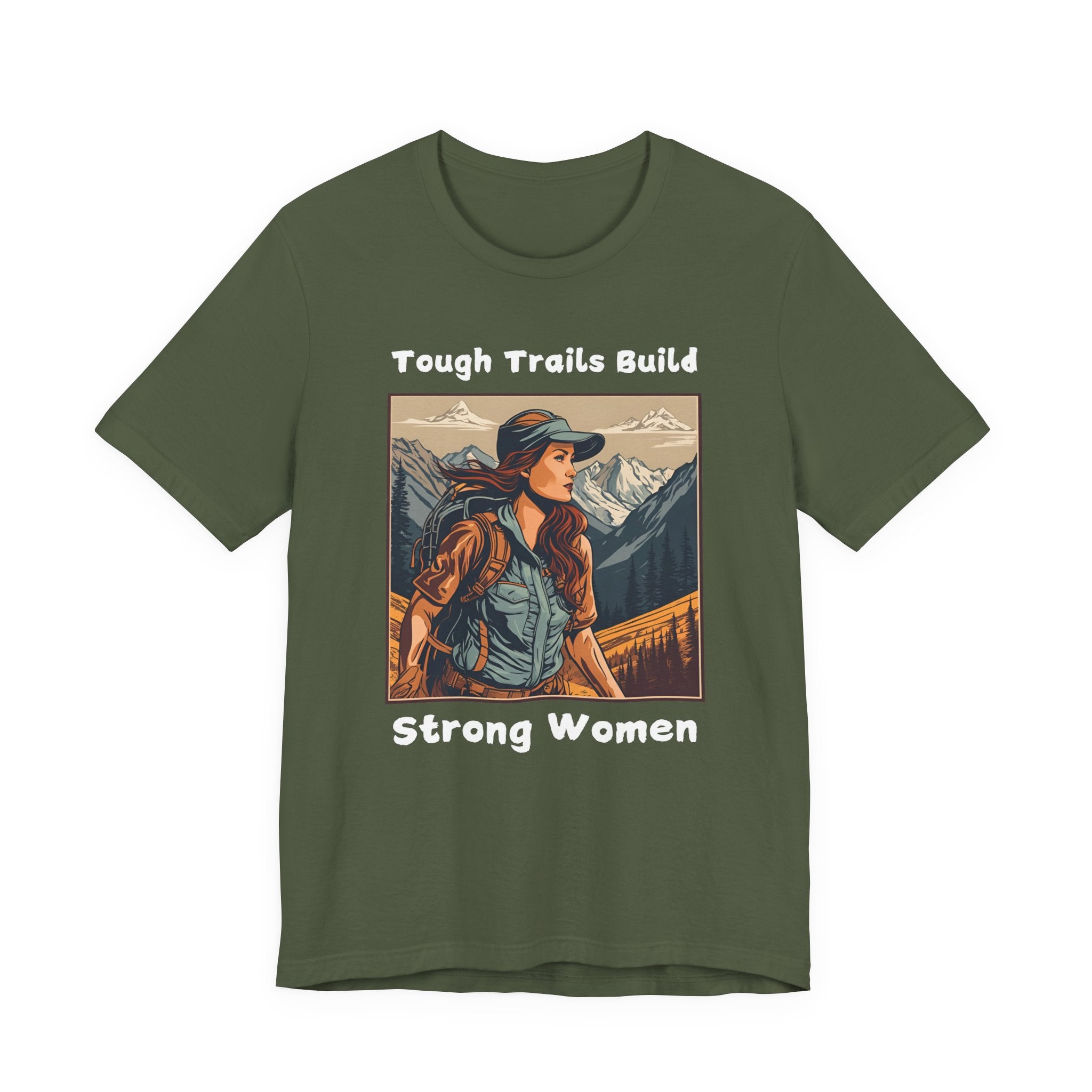 Tough Trails Build Strong Women T-Shirt