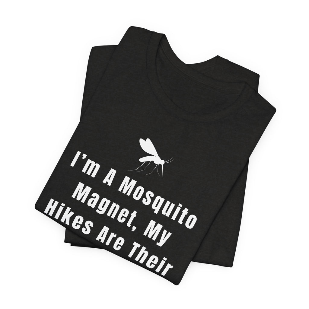 I’m A Mosquito Magnet T-Shirt