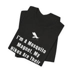 I’m A Mosquito Magnet T-Shirt
