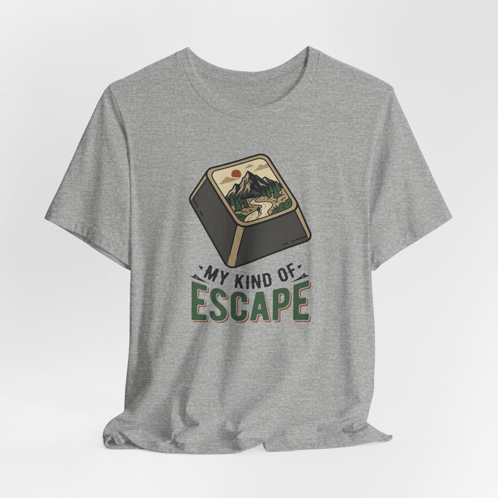 My Kind of Escape Hiking T-Shirt
