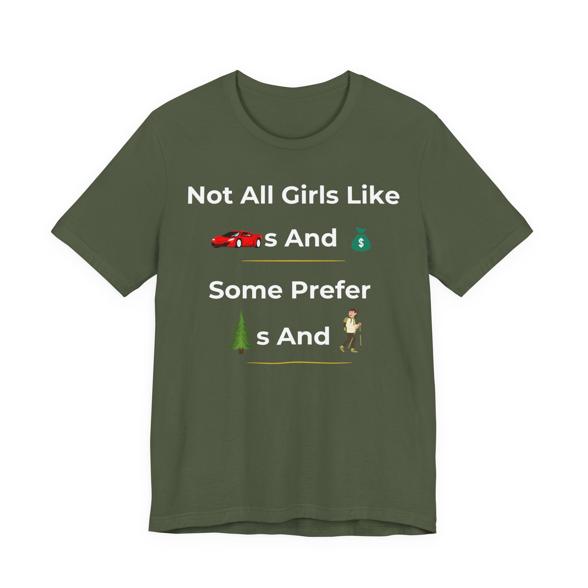 Not All Girls Like Cars And Money T-Shirt