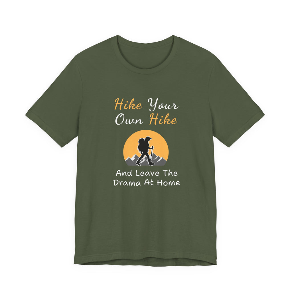 Hike Your Own Hike T‑Shirt