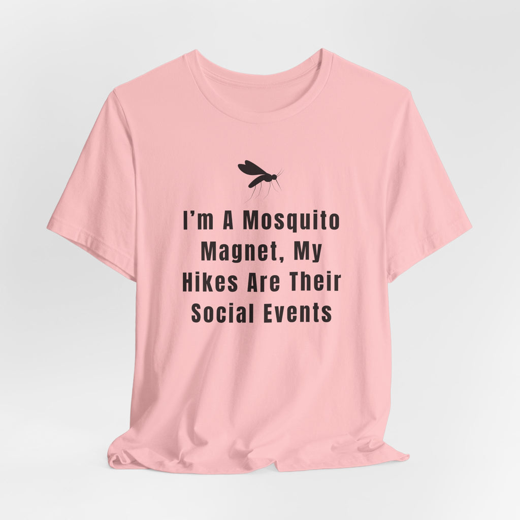 I’m A Mosquito Magnet T-Shirt