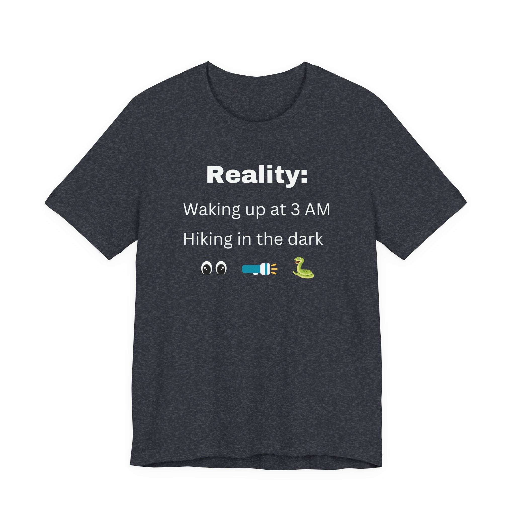 Waking up at 3 AM Hiking T-Shirt