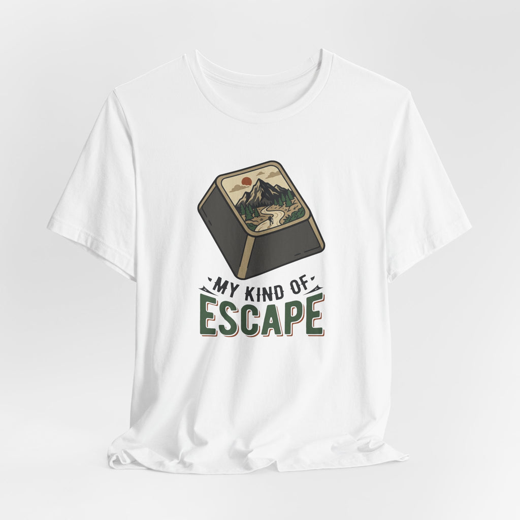 My Kind of Escape Hiking T-Shirt