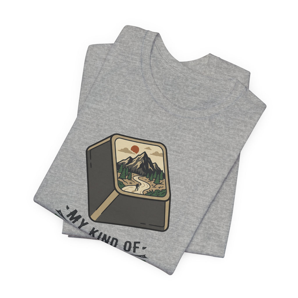 My Kind of Escape Hiking T-Shirt