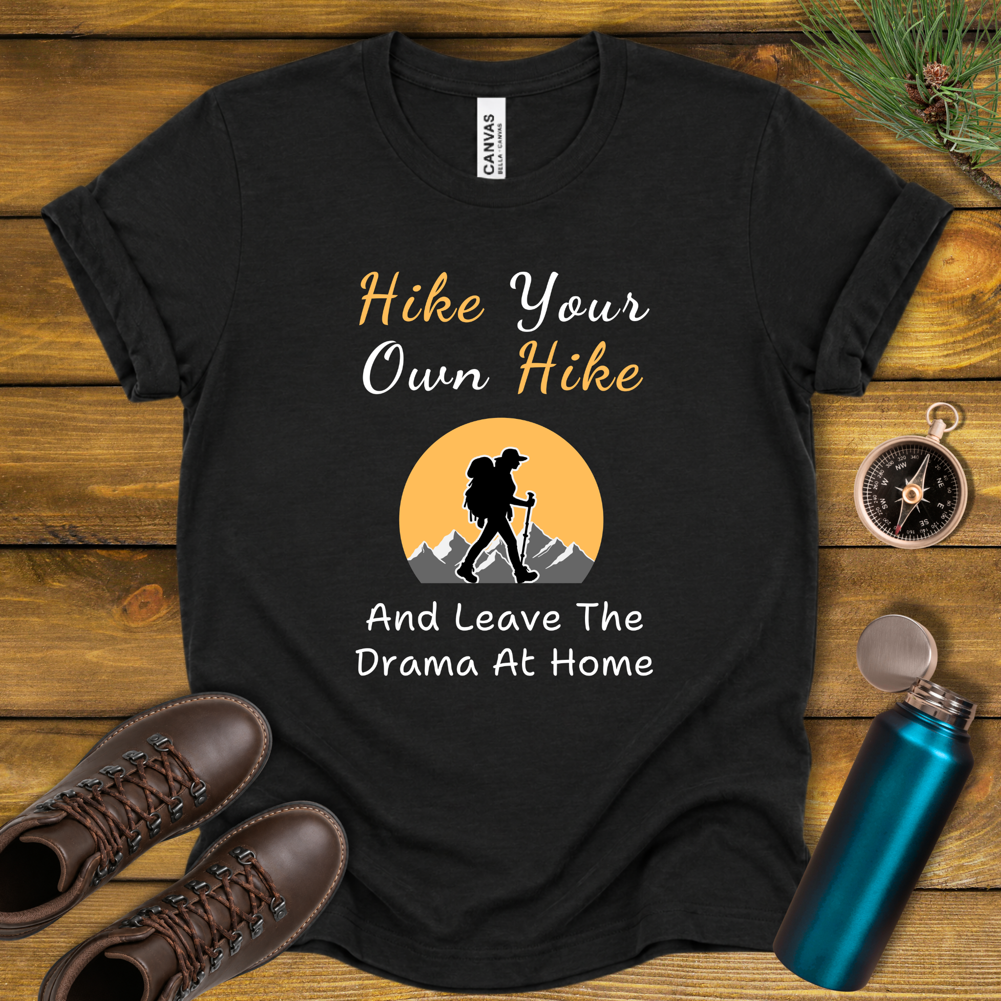 Hike Your Own Hike T‑Shirt