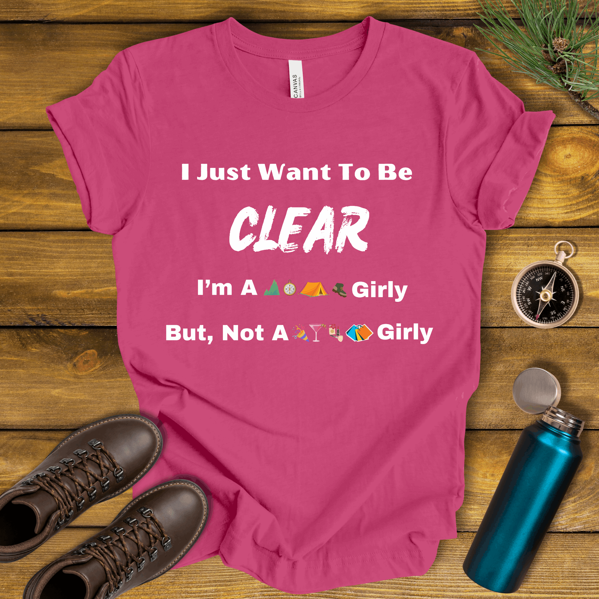 Just Want To Be CLEAR Hiking T-Shirt