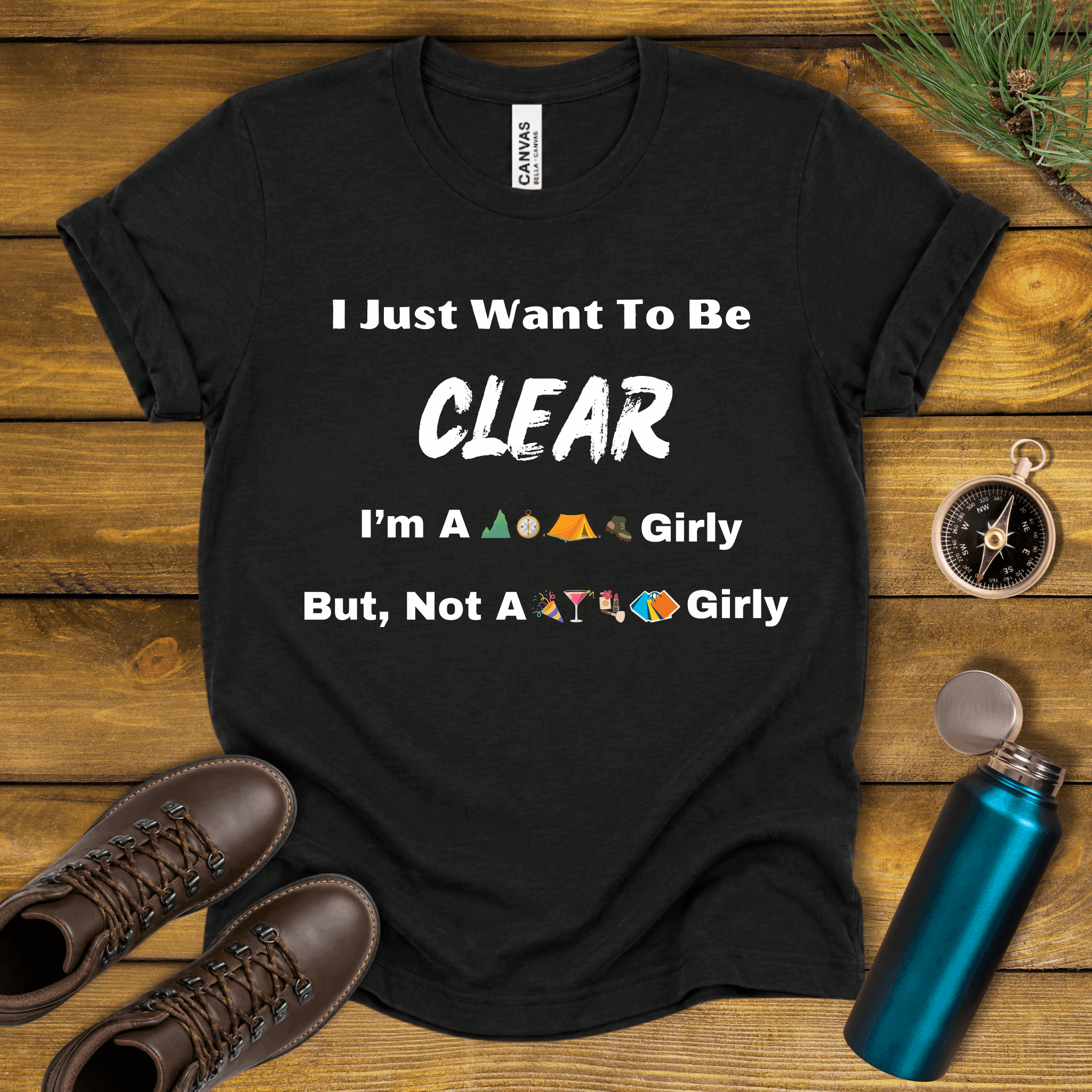 Just Want To Be CLEAR Hiking T-Shirt