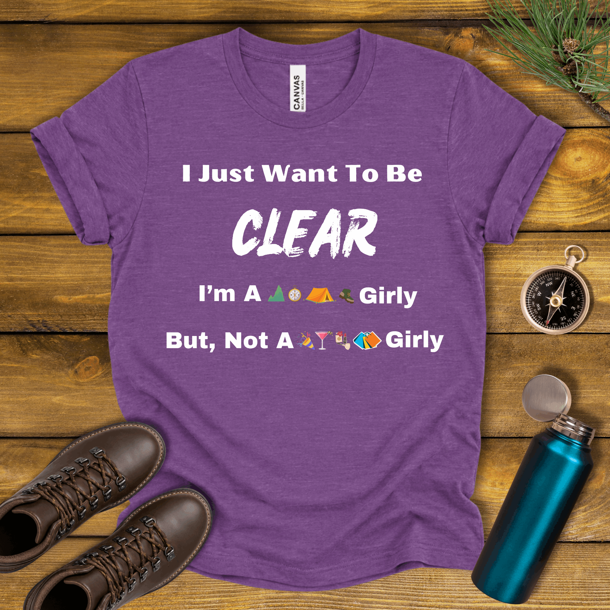 Just Want To Be CLEAR Hiking T-Shirt
