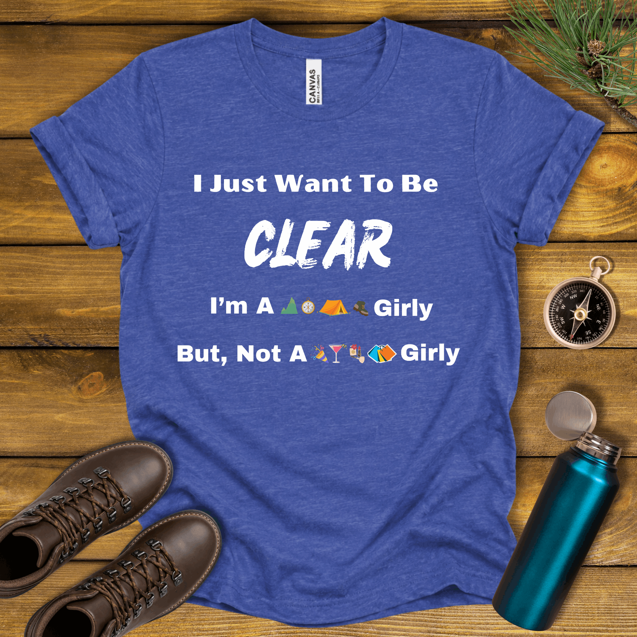 Just Want To Be CLEAR Hiking T-Shirt