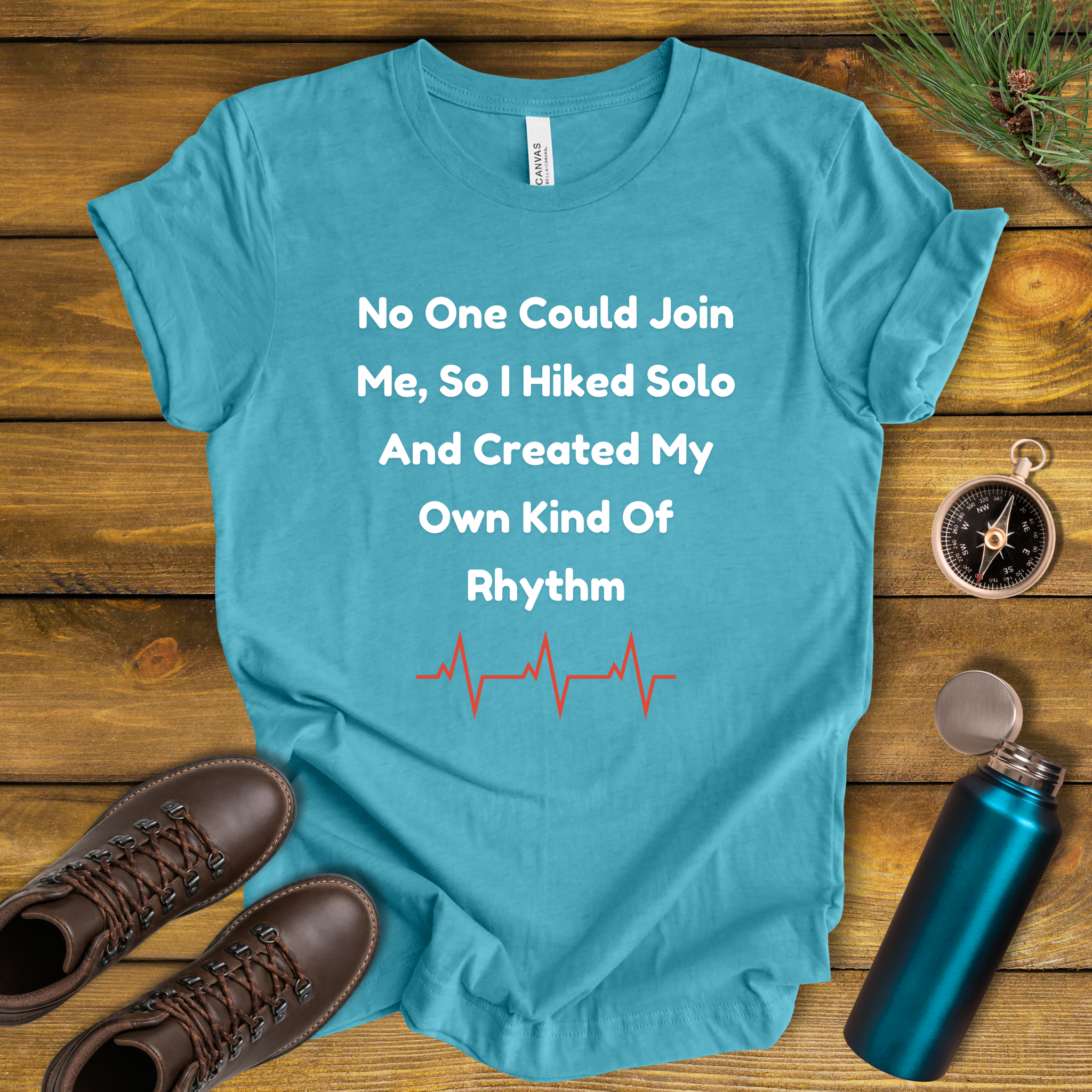 No One Could Join Me Solo Hiking T‑Shirt