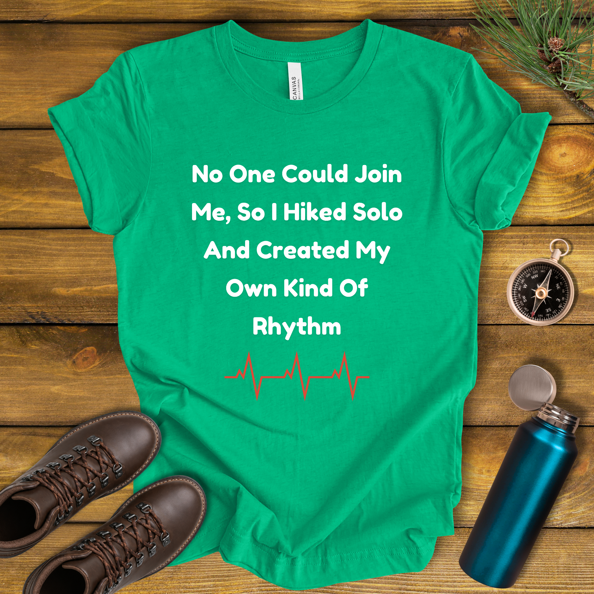 No One Could Join Me Solo Hiking T‑Shirt