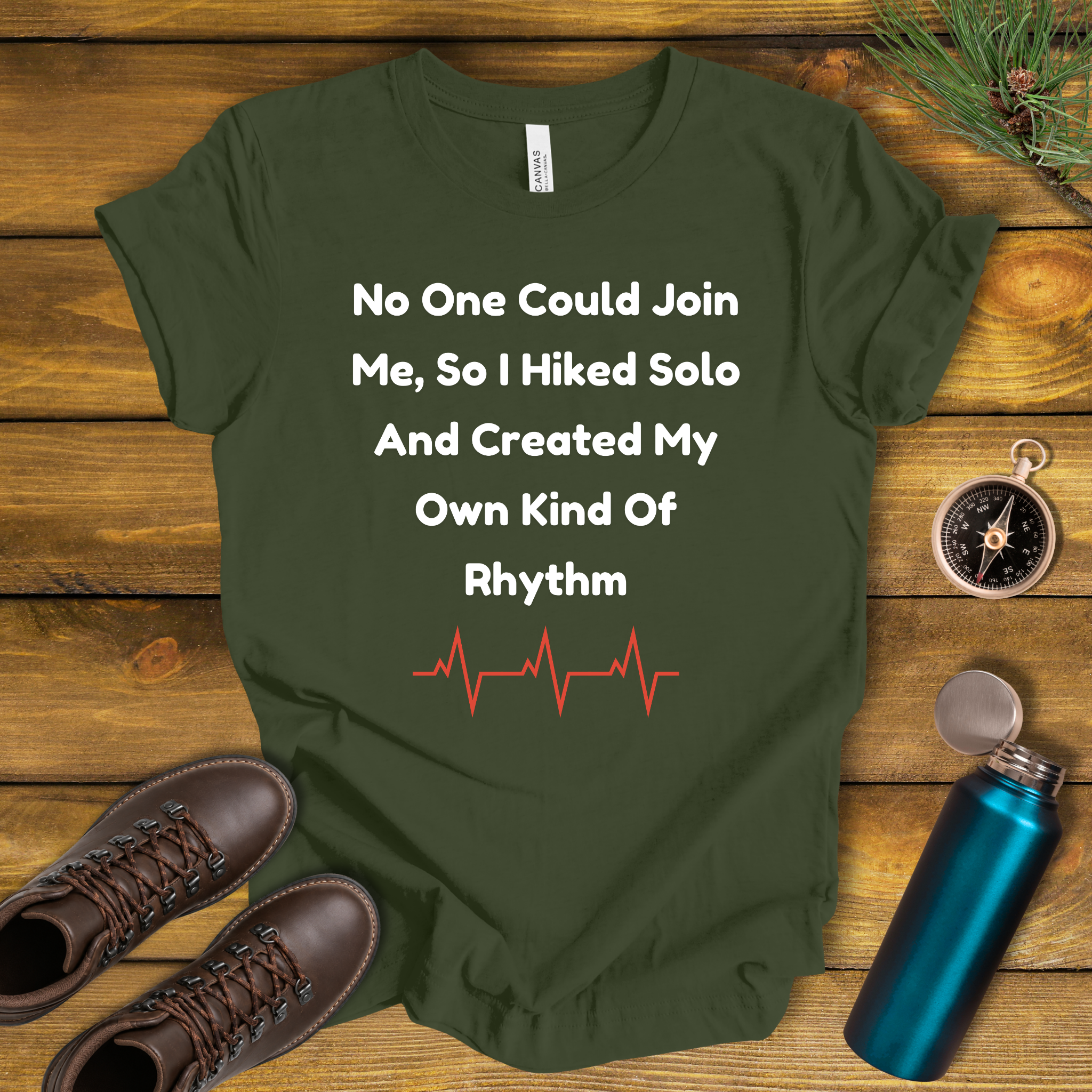 No One Could Join Me Solo Hiking T‑Shirt
