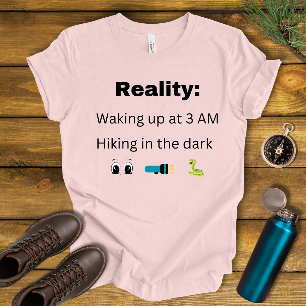 Waking up at 3 AM Hiking T-Shirt