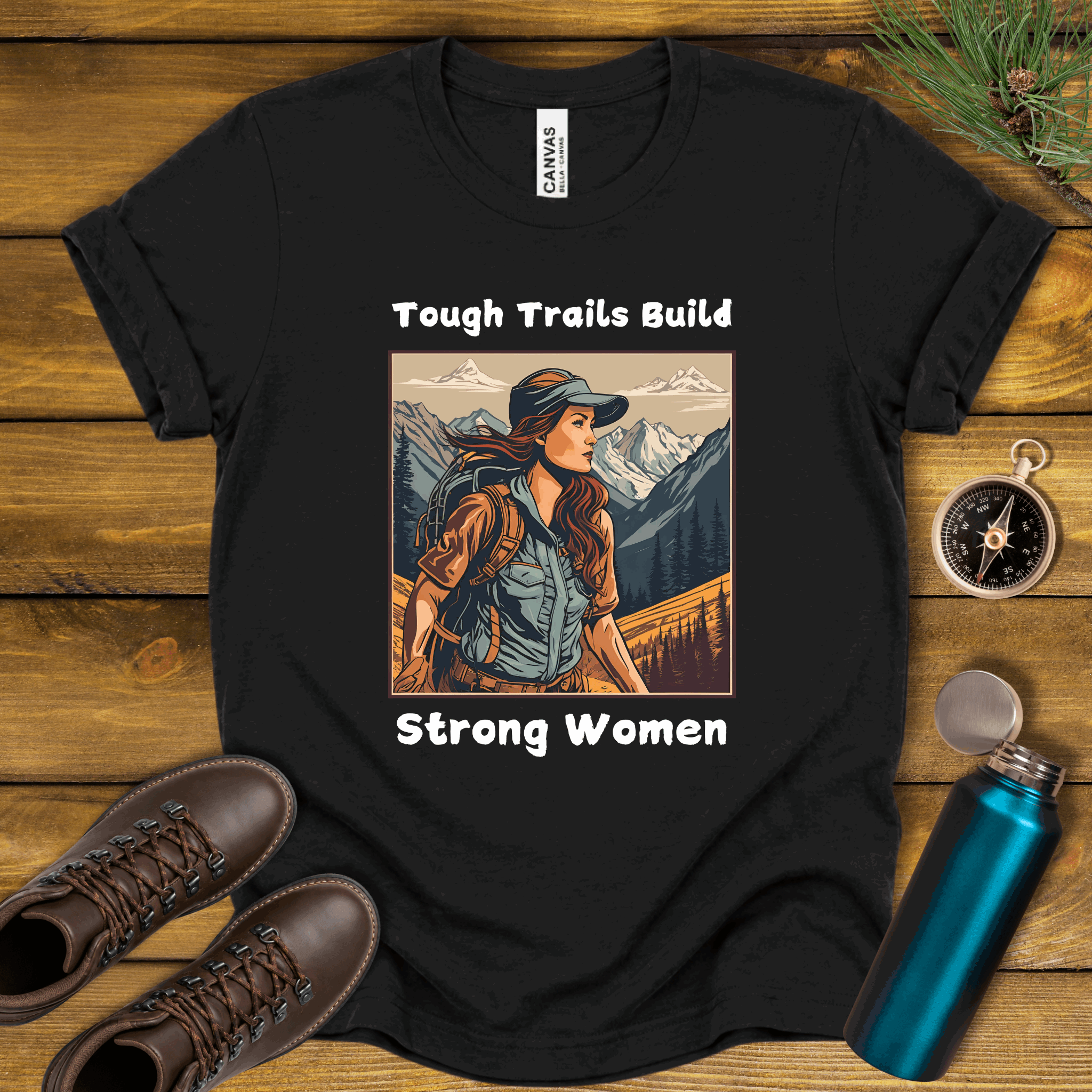 Tough Trails Build Strong Women T-Shirt