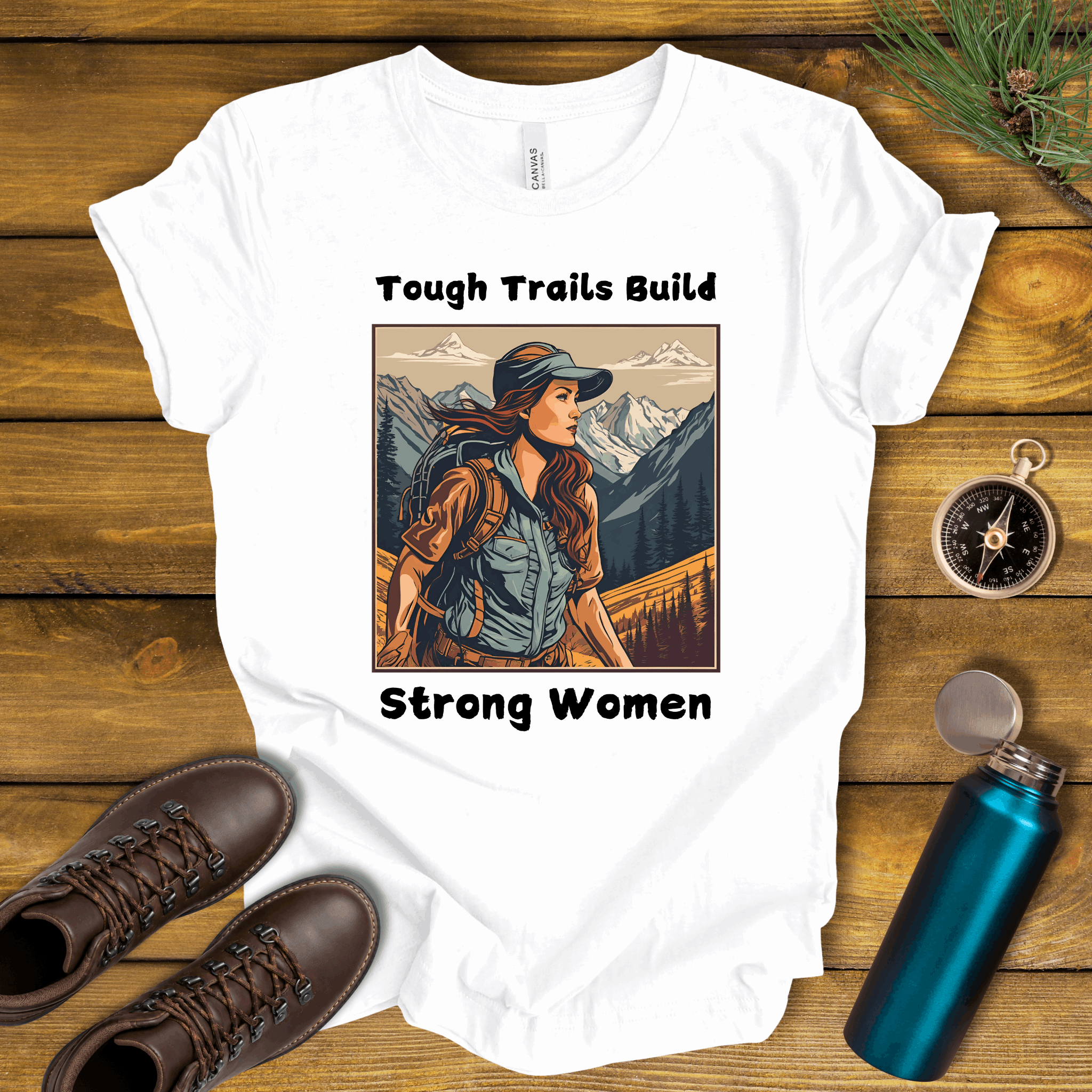 Tough Trails Build Strong Women T-Shirt