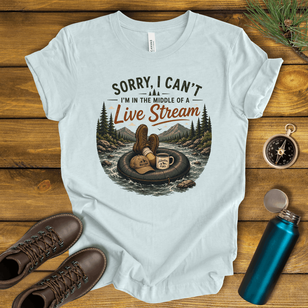 In the Middle of Live Stream Hiking T-Shirt